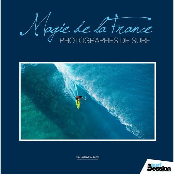 Photographes de surf - Magie de la France